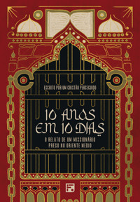 10 anos em 10 dias - Estêvão Júnior - ebook