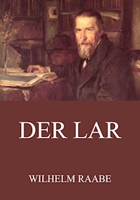 Der Lar - Wilhelm  Raabe - ebook