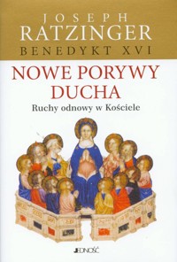 Nowe porywy ducha Ruch odnowy w Kościele - Joseph Ratzinger - książka