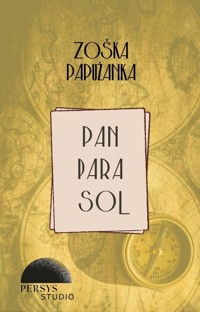 Seria klasyczna: Pan Parasol - Zośka Papużanka - audiobook