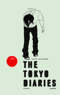 The Tokyo Diaries - David Schumann - ebook