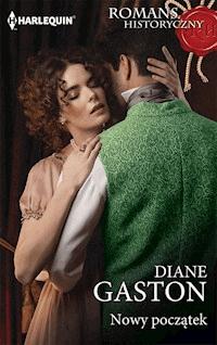 Nowy początek - Diane Gaston - ebook