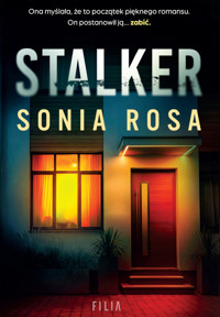 Stalker - Rosa Sonia - ebook + audiobook + książka