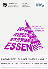 Was werden wir morgen essen? Fragen zur Zukunft der Ernährung - Symposion Dürnstein - ebook