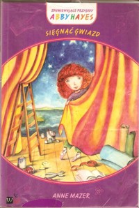 Sięgnąć gwiazd - Anne Mazer - ebook