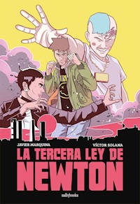 La tercera ley de Newton - Javier Marquina - ebook