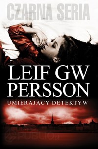 Umierający detektyw - Leif GW Persson - ebook