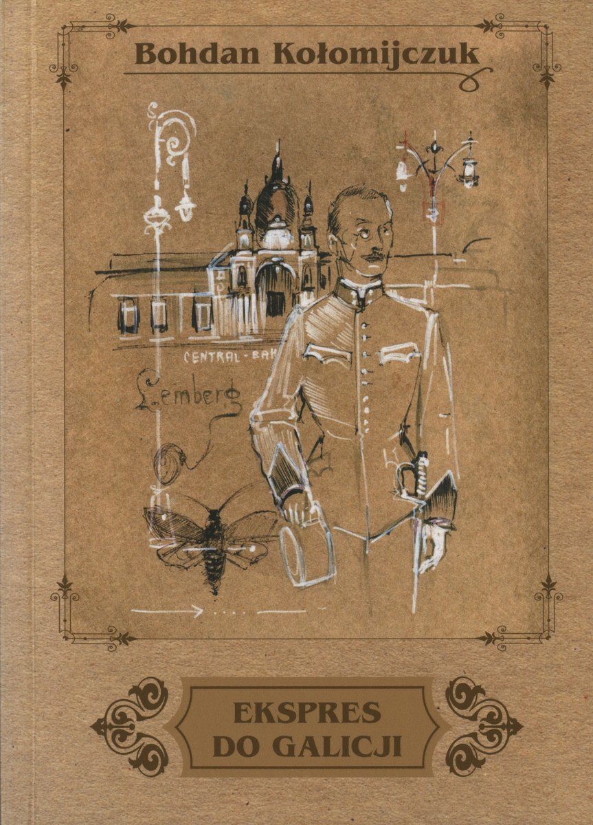 Ekspress do Galicji - Bohdan Kołomijczuk - książka