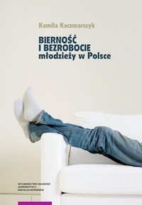 Bierność i bezrobocie młodzieży w Polsce - Kaczmarczyk Kamila - książka
