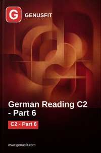 GenusFit: German Reading C2. Part 6/7 - GenusFit Editors Office - ebook