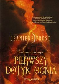 Pierwszy dotyk ognia - Frost Jeaniene - książka