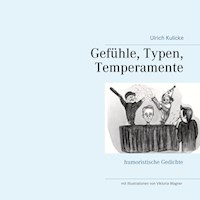Gefühle, Typen, Temperamente - Ulrich Kulicke - ebook