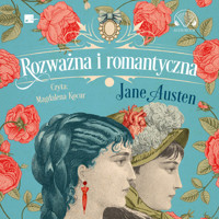 Rozważna i romantyczna - Jane Austen  - ebook + audiobook + książka