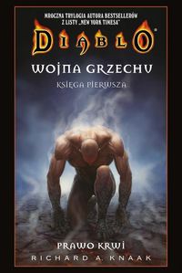 Diablo Wojna grzechu Prawo krwi - Knaak Richard - książka