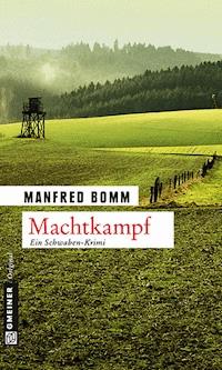 Machtkampf - Manfred Bomm - ebook