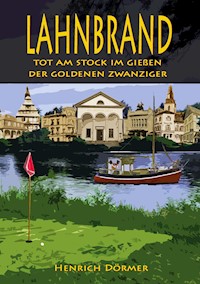 Lahnbrand - Henrich Dörmer - ebook