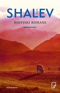 Rosyjski romans - Meir Shalev - książka