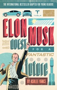 Elon Musk Young Readers' Edition - Ashlee Vance - książka