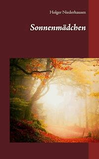Sonnenmädchen - Holger Niederhausen - ebook