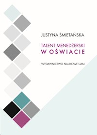 Talent menadżerski w oświacie - Śmietańska Justyna - książka