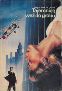 Tajemnicę weź do grobu - James Hadley Chase - ebook
