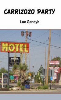 Carrizozo party - Luc Gandyh - ebook