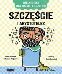 Szczęście i Arystoteles - Armitage Duane, McQuerry Maureen - książka