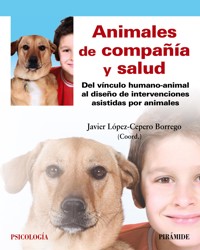 Animales de compañía y salud - Javier López-Cepero Borrego - ebook