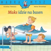 Mądra Mysz Maks idzie na basen - Tielmann Christian - książka