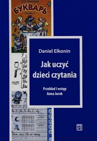 Jak uczyć dzieci czytania - Elkonin Daniel - książka