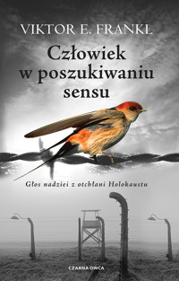 Człowiek w poszukiwaniu sensu - Viktor E. Frankl - książka