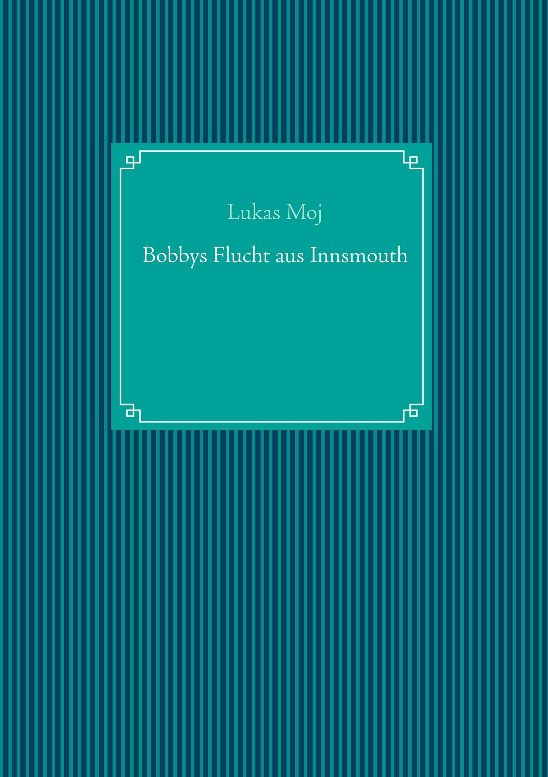 Bobbys Flucht aus Innsmouth