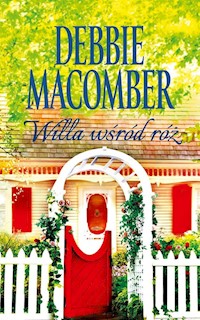 Willa wśród róż - Debbie Macomber - książka