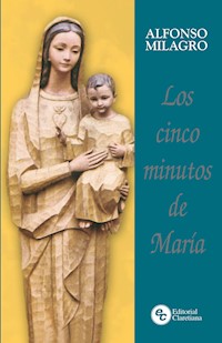 Los cinco minutos de María - Alfonso Milagro - ebook