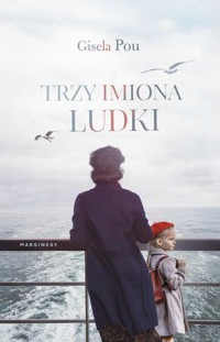 Trzy imiona Ludki - Gisela Pou - książka
