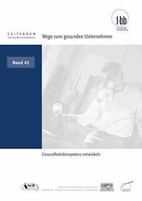 Wege zum gesunden Unternehmen - - ebook