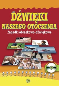 Dźwięki naszego otoczenia -  - książka