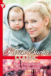 Das Findelkind vom Birkenhof - Karin Bucha - ebook