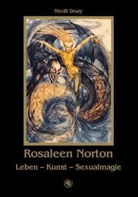 Rosaleen Norton - Nevill Drury - ebook