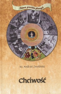 Chciwość - Andrzej Zwoliński - książka