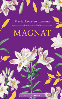 Magnat - Maria Rodziewiczówna - ebook + audiobook