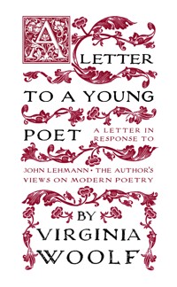 A Letter to a Young Poet - Virginia Woolf - ebook