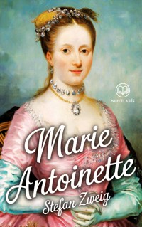 Stefan Zweig : Marie-Antoinette - Stefan Zweig - ebook
