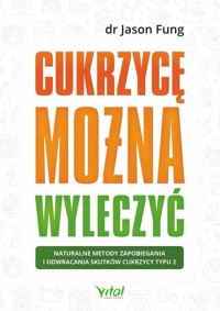 Cukrzycę można wyleczyć - Jason Fung - książka