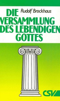 Die Versammlung des lebendigen Gottes - Rudolf Brockhaus - ebook