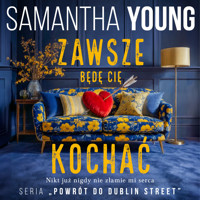 Zawsze będę Cię kochać - Samantha Young - ebook + audiobook + książka