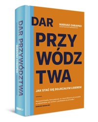 Dar przywództwa - Chrapko Mariusz - ebook + audiobook + książka