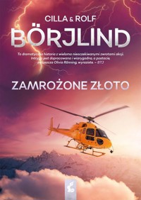 Zamrożone złoto - Borjlind Cilla, Borjlind Rolf - książka