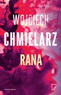 Rana - Wojciech Chmielarz - książka