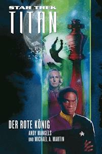 Star Trek - Titan 2: Der rote König - Andy Mangels - ebook